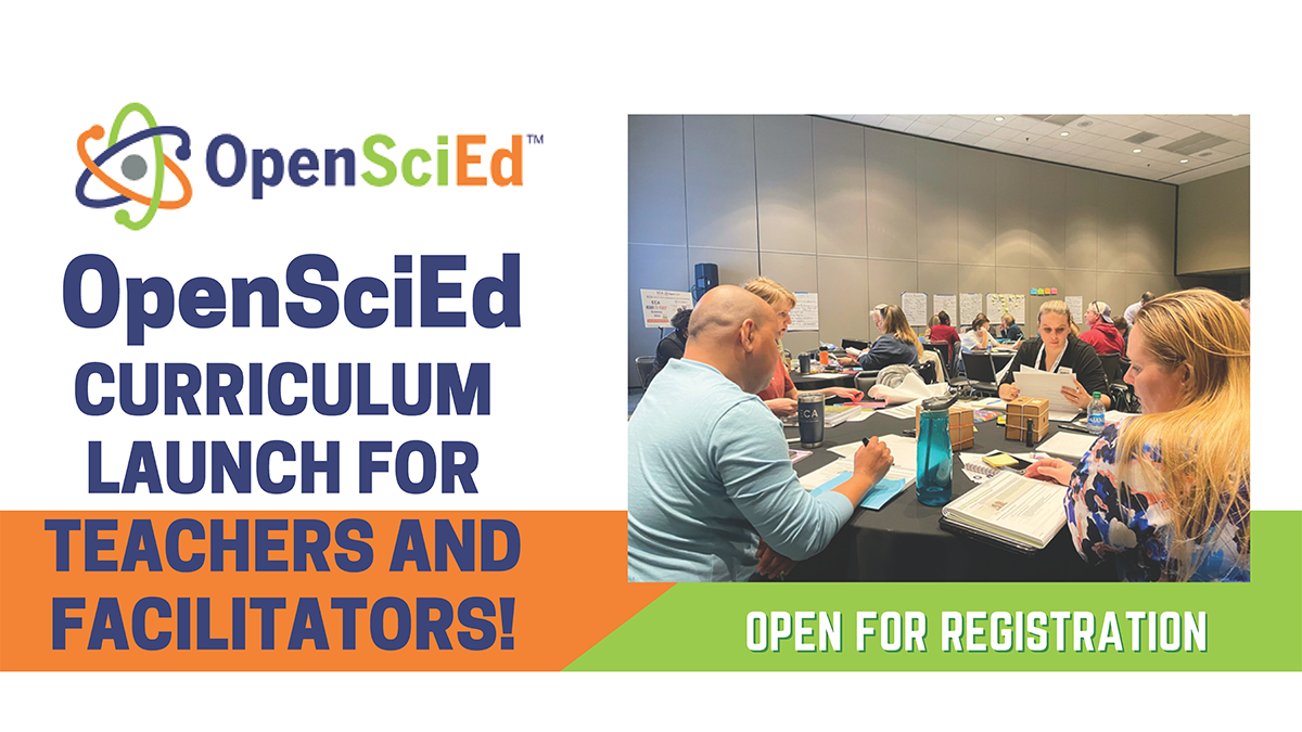 Promotional graphic for OpenSciEd Curriculum Launch Training for Facilitators and Teachers featuring a photo of educators learning together