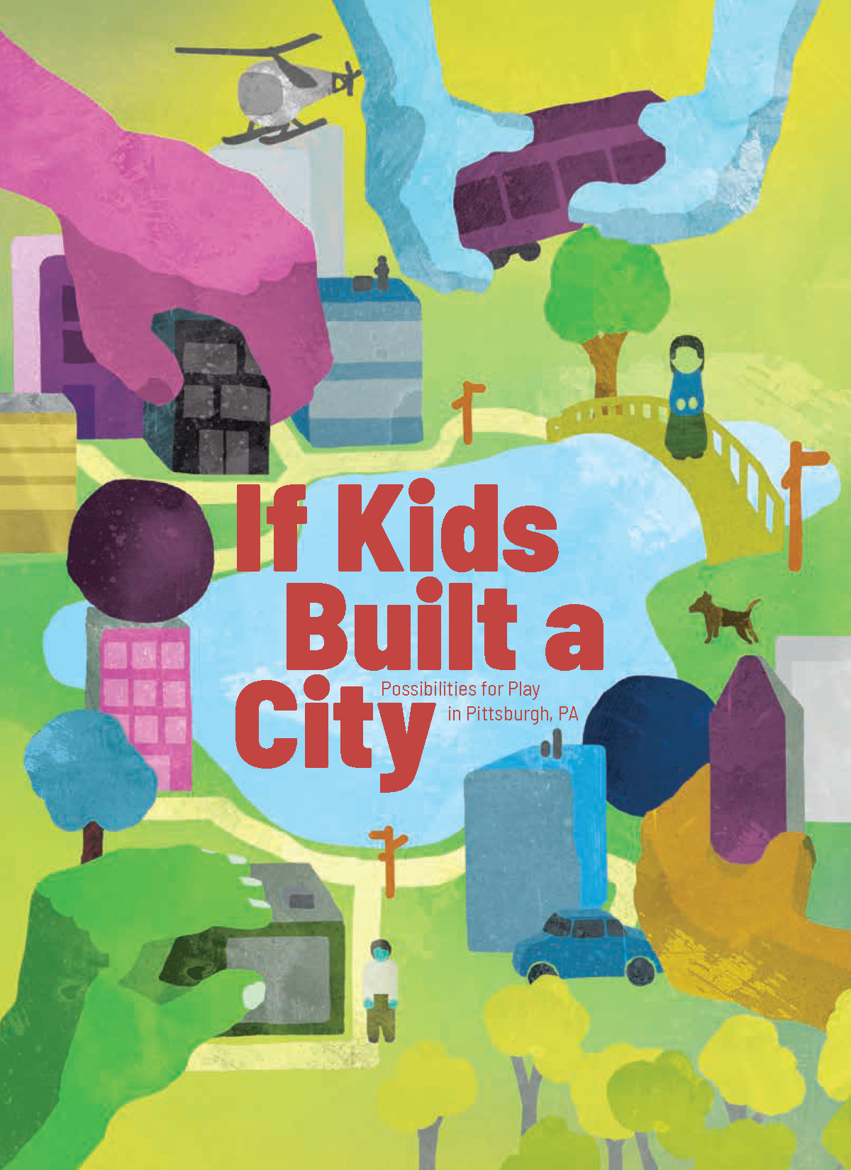 If Kids Built a City