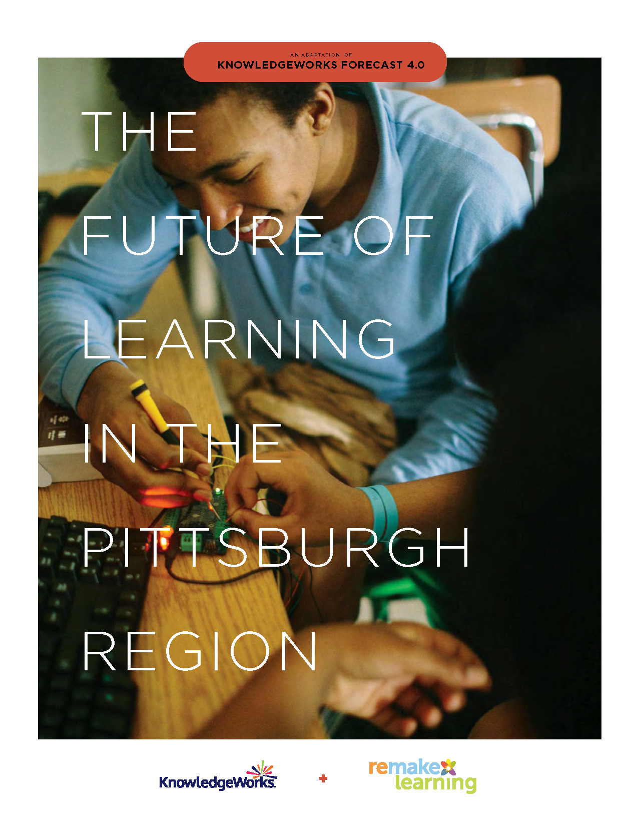 The Future of Learning in the Pittsburgh Region